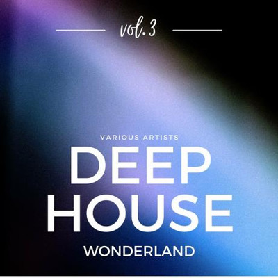 Deep-House Wonderland, Vol 3 (2024) MP3