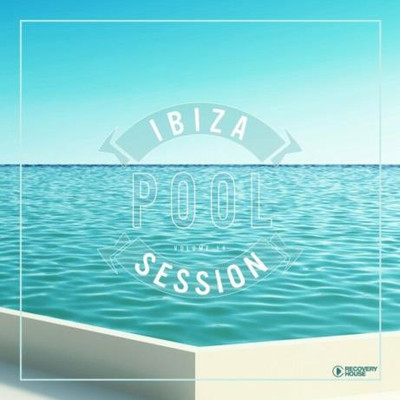 Ibiza Pool Session Vol 14 (2024) MP3