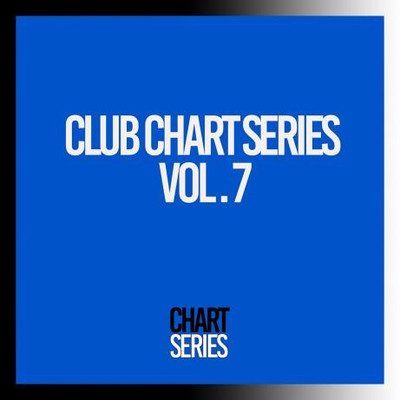 Club Chart Series, Vol 7 (2024) MP3