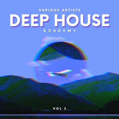Deep-House Academy, Vol 2 (2024) MP3