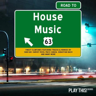 Road To House Music, Vol 63 (2024) MP3