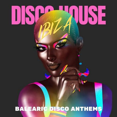 Ibiza Disco House - Balearic Disco Anthems (2024) MP3