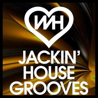 WH Jackin House Grooves (2024) MP3