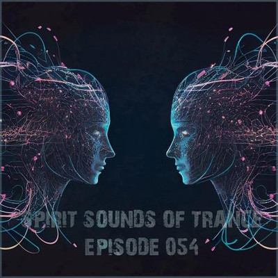 Spirit Sounds of Trance Episode 054 (2024) MP3