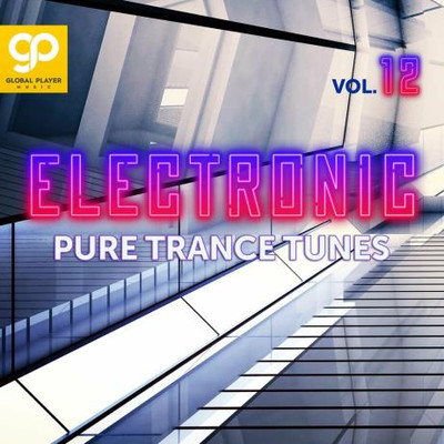 Electronic Pure Trance Tunes, Vol 12 (2024) MP3