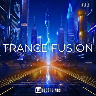 Trance Fusion, Vol. 06 (2024) MP3