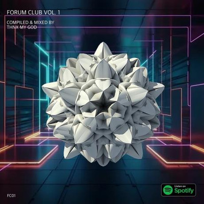 Forum Club, Vol. 1 (Compiled & Mixed by Thnx My God) (2024) MP3