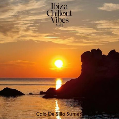 Ibiza Chillout Vibes, Vol 2 (Calo De Silla Sunset) (2024) MP3