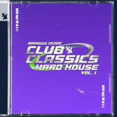 Club Classics - Hard House, Vol 1 - Armada Music (2024) MP3