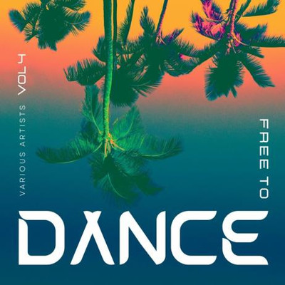 Free To Dance, Vol. 4 (2024) MP3