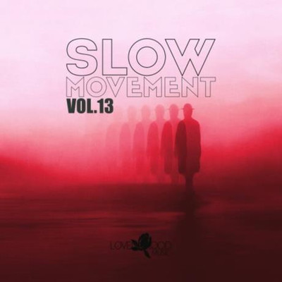 Slow Movement, Vol 13 (2024) MP3