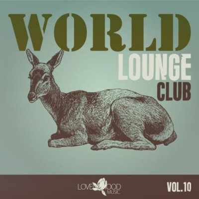 World Lounge Club, Vol. 10 (2024) MP3