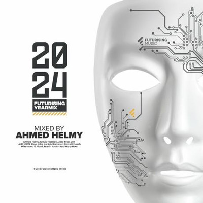 Ahmed Helmy - Futurising Year Mix 2024 (Mixed By Ahmed Helmy) (2025) M