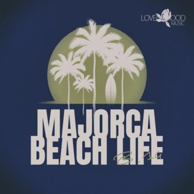 Majorca Beach Life, B.14 (2025) MP3