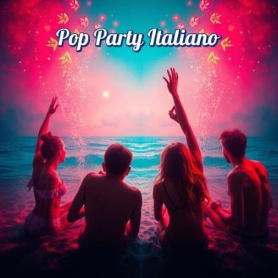 Pop Party Italiano (2025) MP3