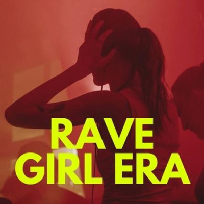 Rave Girl Era (2025) MP3