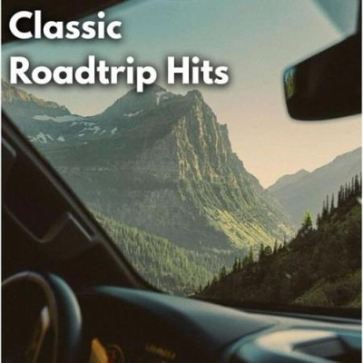 Classic Roadtrip Hits (2025) MP3