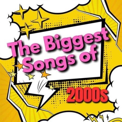 The Biggest Songs of 2000s (2025) MP3