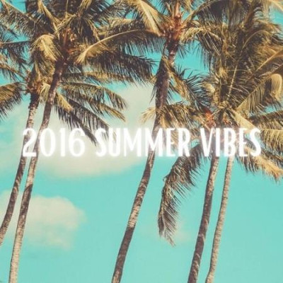 2016 Summer Vibes (2025) MP3