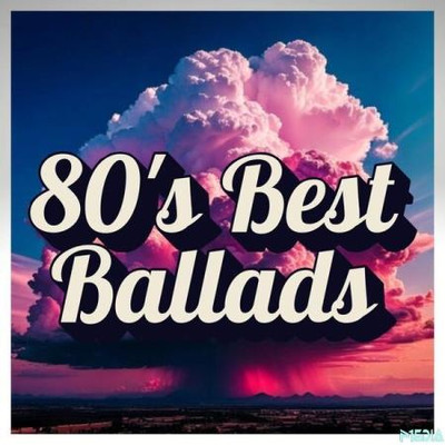 80's Best Ballads (2025) MP3