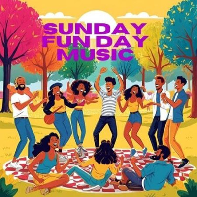 Sunday Fun Day Music (2025) MP3