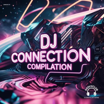 DJ Connection Compilation (2025) MP3