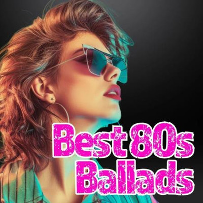 Best 80s Ballads (2025) MP3