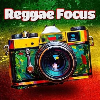 Reggae Focus (2025) MP3