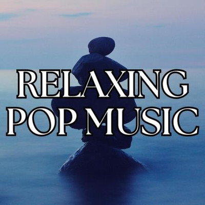 Relaxing Pop Music (2025) MP3