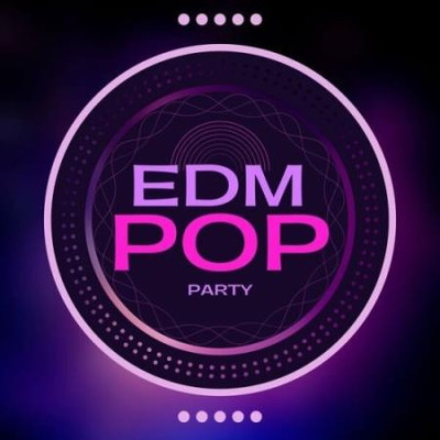 EDM Pop Party (2025) MP3 EDM Pop Party (2025) MP3