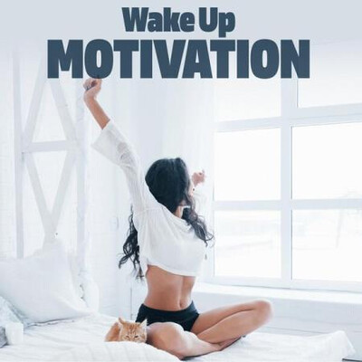 Wake Up Motivation (2025) MP3
