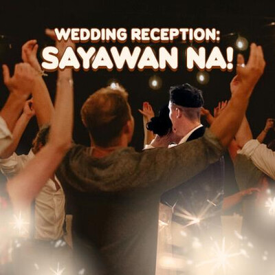 Wedding Reception: Sayawan Na! (2025) MP3