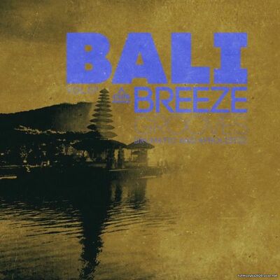 Bali Breeze Grooves, Vol.07 (2025) Bali Breeze Grooves, Vol.07 (2025)
