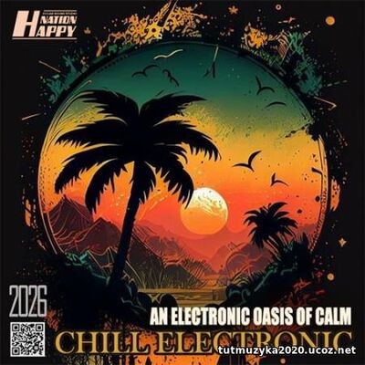 Chill Electronic Oasis Chill Electronic Oasis