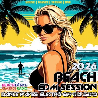 Beach EDM Session (2026) EDM: Beach EDM Session (2026)