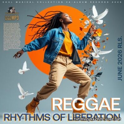 Reggae: Rhythms And Liberation (2026) EDM: Reggae: Rhythms And Liberation (2026)