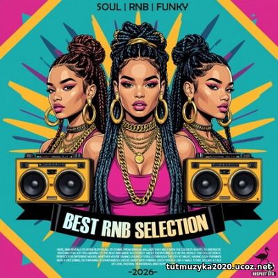 Best RnB Selection (2026) EDM: Best RnB Selection (2026)