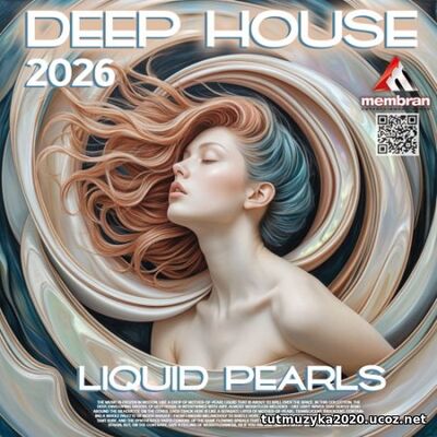 Deep House: Liquid Pearls (2026) EDM: Deep House: Liquid Pearls (2026)