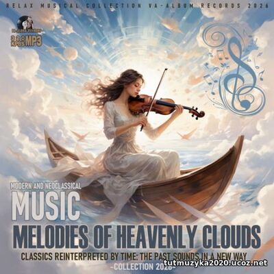 Melodies Of Heavenly Clouds (2026) EDM: Melodies Of Heavenly Clouds (2026)