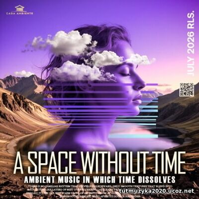 A Space Without Time (2026) EDM: A Space Without Time (2026)