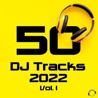 50 DJ Tracks 2022 Vol 1 (2022) MP3