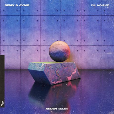 Genix & JVMIE - Im Awake (Anden Remix) (2022) MP3
