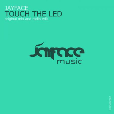 Jayface - Touch The LED (2022) MP3