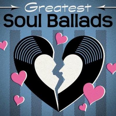 Greatest Soul Ballads [2022] MP3