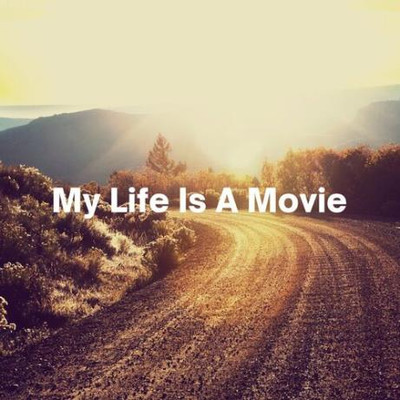 My Life Is A Movie (2022) MP3