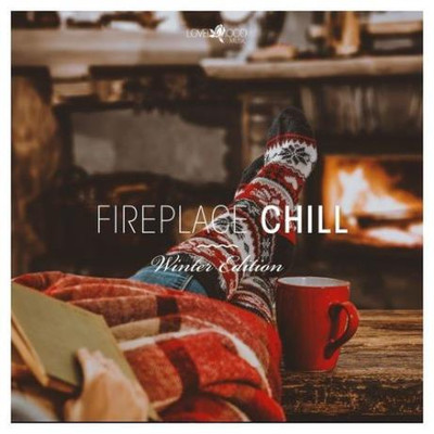 Fireplace Chill. Winter Edition (2021) MP3