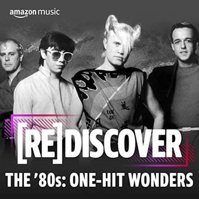 REDISCOVER THE ‘80s: One-Hit Wonders (2022) MP3
