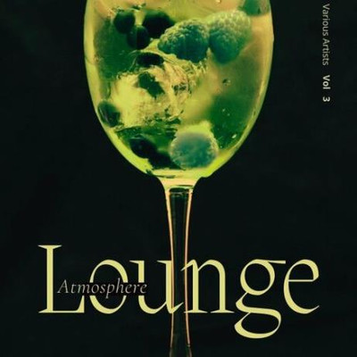 Lounge Atmosphere, Vol. 3 (2022) MP3