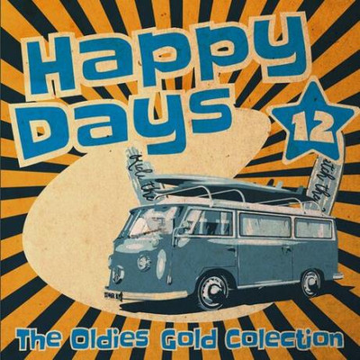 Happy Days - The Oldies Gold Collection (Volume 12) (2022) MP3