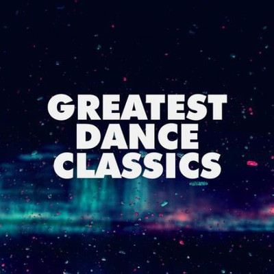 Greatest Dance Classics (2022) MP3